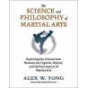 The Science and Philosophy of Martial Arts